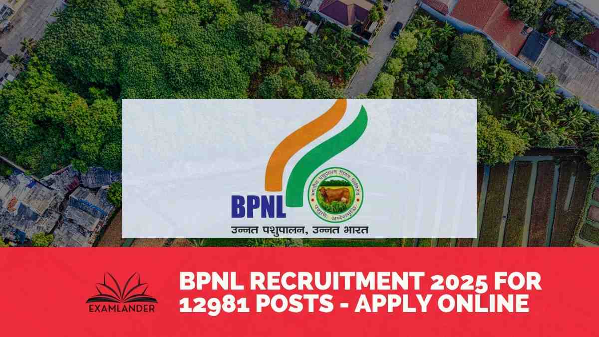 BPNL Recruitment 2025 for 12981 Posts - Apply Online