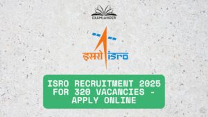 ISRO Recruitment 2025
