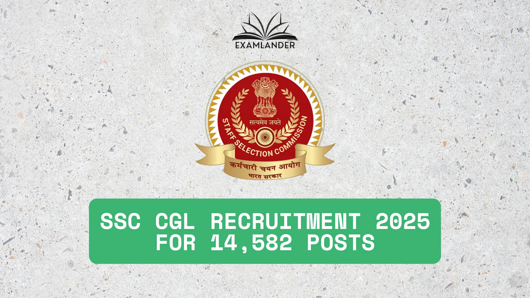 SSC CGL Recruitment 2025