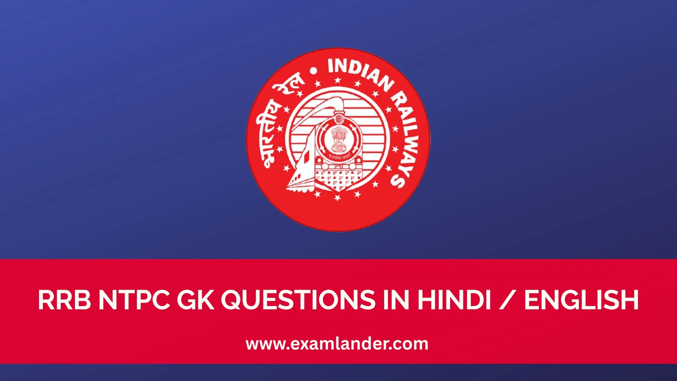 RRB NTPC GK Questions in Hindi / English
